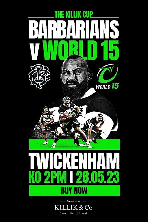 The Killik Cup - Barbarians v World 15 at Twickenham Stadium