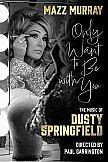 Mazz Murray: The Music of Dusty Springfield