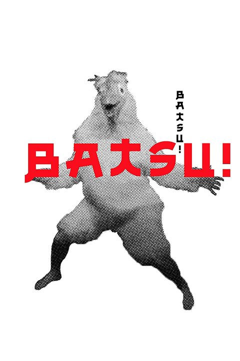 BATSU!