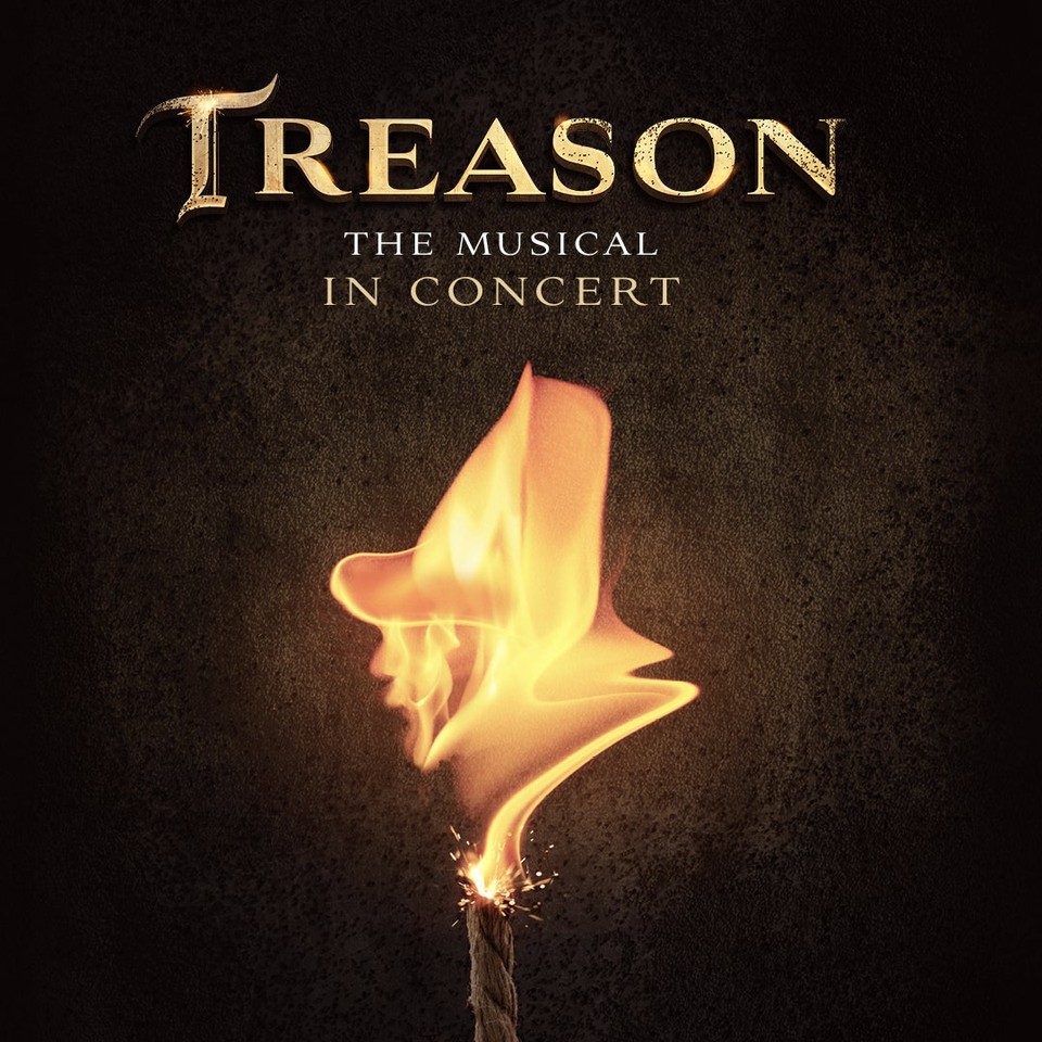 Treason - The Musical In Concert i London